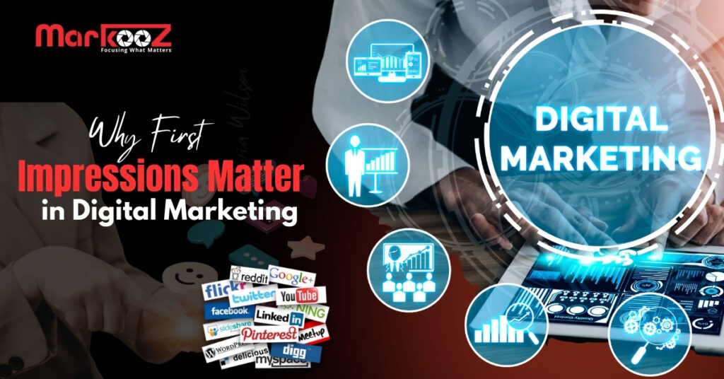 Why First Impressions Matter in Digital Marketing
